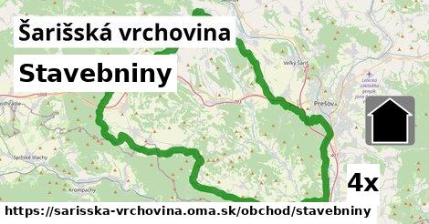 Stavebniny, Šarišská vrchovina