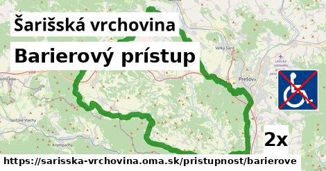 Barierový prístup, Šarišská vrchovina