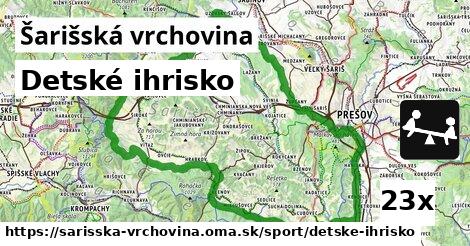 Detské ihrisko, Šarišská vrchovina