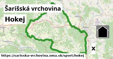 Hokej, Šarišská vrchovina