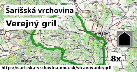 Verejný gril, Šarišská vrchovina