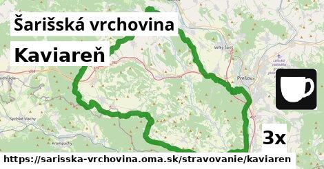 Kaviareň, Šarišská vrchovina