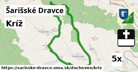 Kríž, Šarišské Dravce