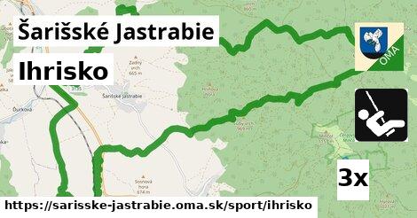 Ihrisko, Šarišské Jastrabie