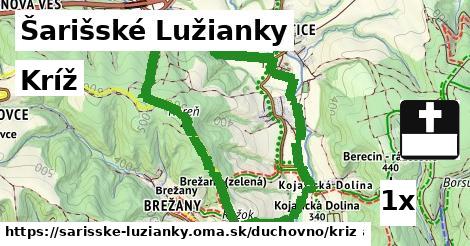 Kríž, Šarišské Lužianky