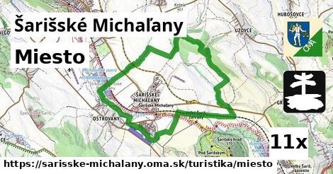 Miesto, Šarišské Michaľany