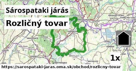 Rozličný tovar, Sárospataki járás