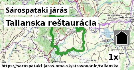Talianska reštaurácia, Sárospataki járás