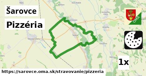 Pizzéria, Šarovce