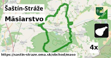 Mäsiarstvo, Šaštín-Stráže