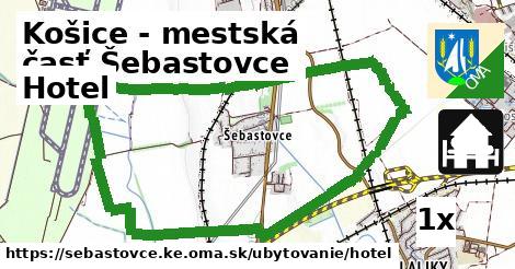 Hotel, Košice - mestská časť Šebastovce