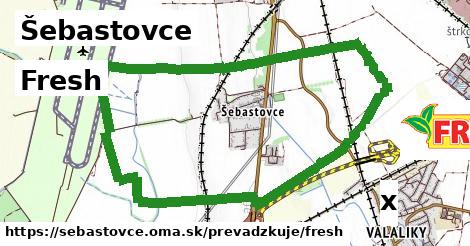 Fresh, Šebastovce