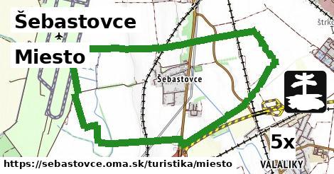 Miesto, Šebastovce