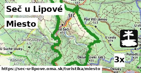 Miesto, Seč u Lipové