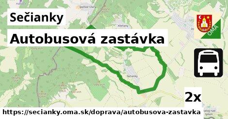 Autobusová zastávka, Sečianky