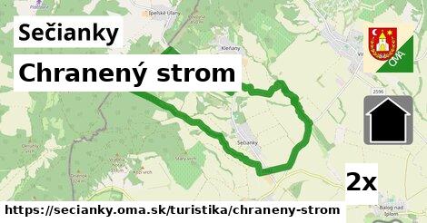 Chranený strom, Sečianky