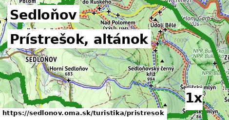 Prístrešok, altánok, Sedloňov