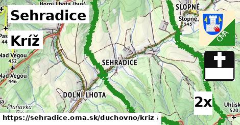 Kríž, Sehradice