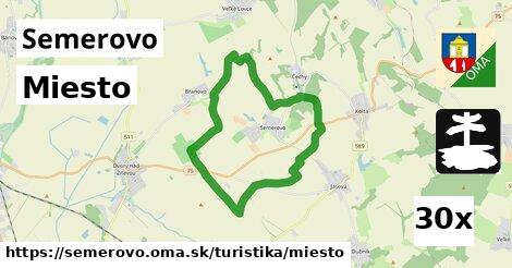 Miesto, Semerovo