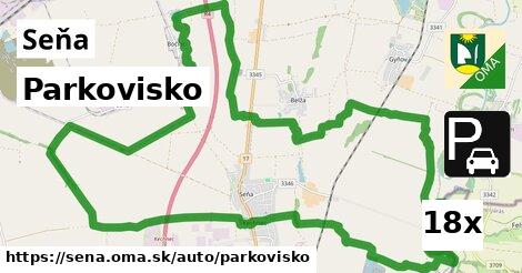 Parkovisko, Seňa