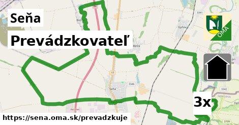 prevádzkovateľ v Seňa