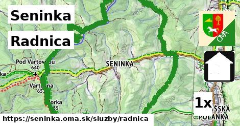 Radnica, Seninka