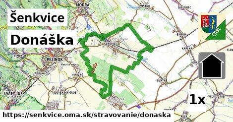 Donáška, Šenkvice