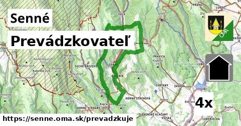 prevádzkovateľ v Senné