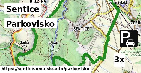 Parkovisko, Sentice