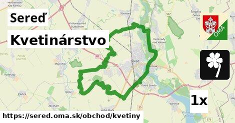 Kvetinárstvo, Sereď