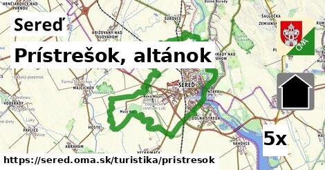 Prístrešok, altánok, Sereď