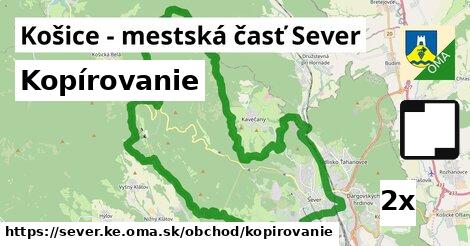Kopírovanie, Košice - mestská časť Sever