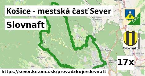 Slovnaft, Košice - mestská časť Sever