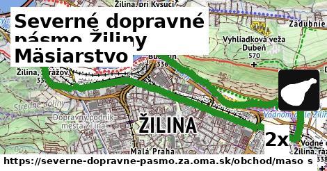 Mäsiarstvo, Severné dopravné pásmo Žiliny