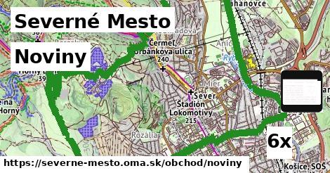 Noviny, Severné Mesto