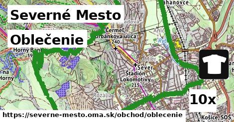 Oblečenie, Severné Mesto