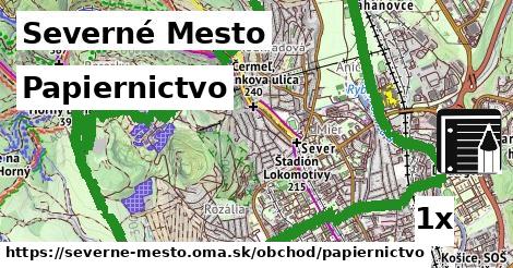 Papiernictvo, Severné Mesto