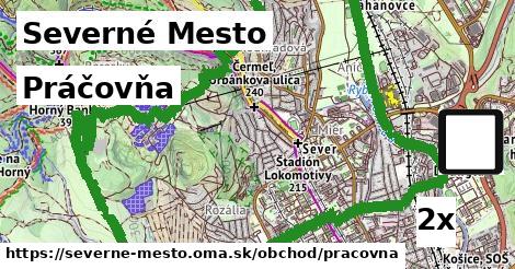 Práčovňa, Severné Mesto