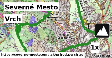 Vrch, Severné Mesto