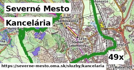 Kancelária, Severné Mesto