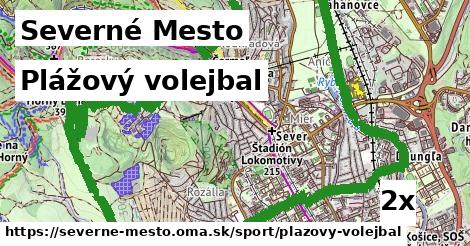 Plážový volejbal, Severné Mesto