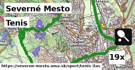 Tenis, Severné Mesto