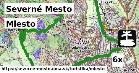 Miesto, Severné Mesto