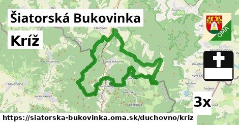 Kríž, Šiatorská Bukovinka