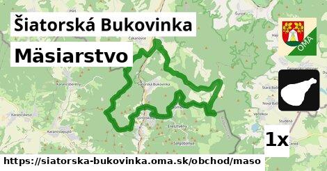 Mäsiarstvo, Šiatorská Bukovinka