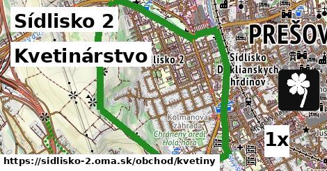 Kvetinárstvo, Sídlisko 2