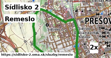 Remeslo, Sídlisko 2