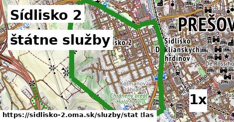 štátne služby, Sídlisko 2