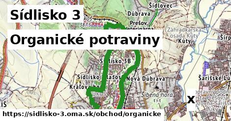 Organické potraviny, Sídlisko 3