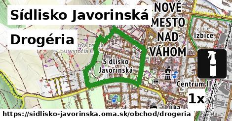 Drogéria, Sídlisko Javorinská